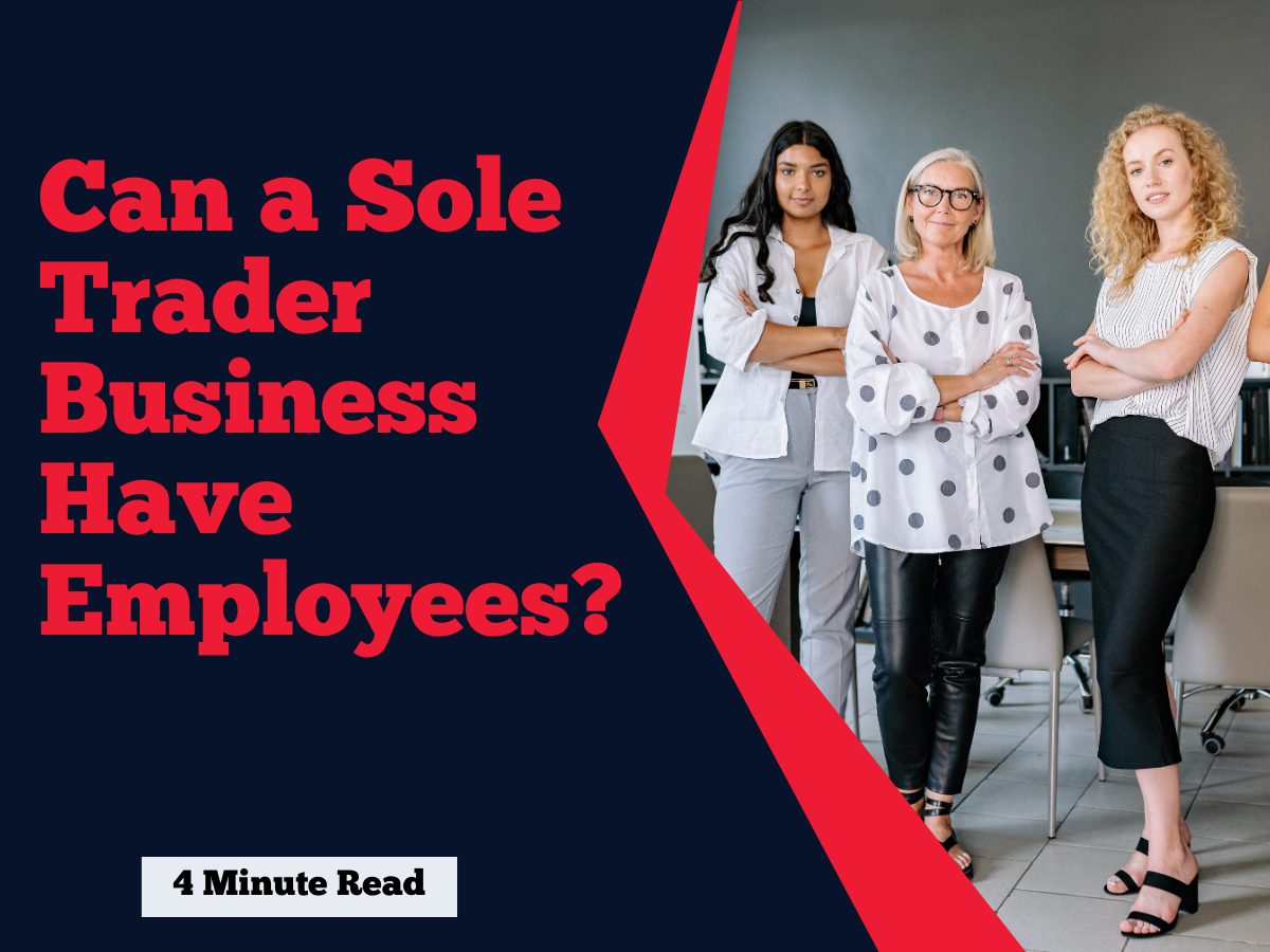 Can a Sole Trader Business Have Employees?