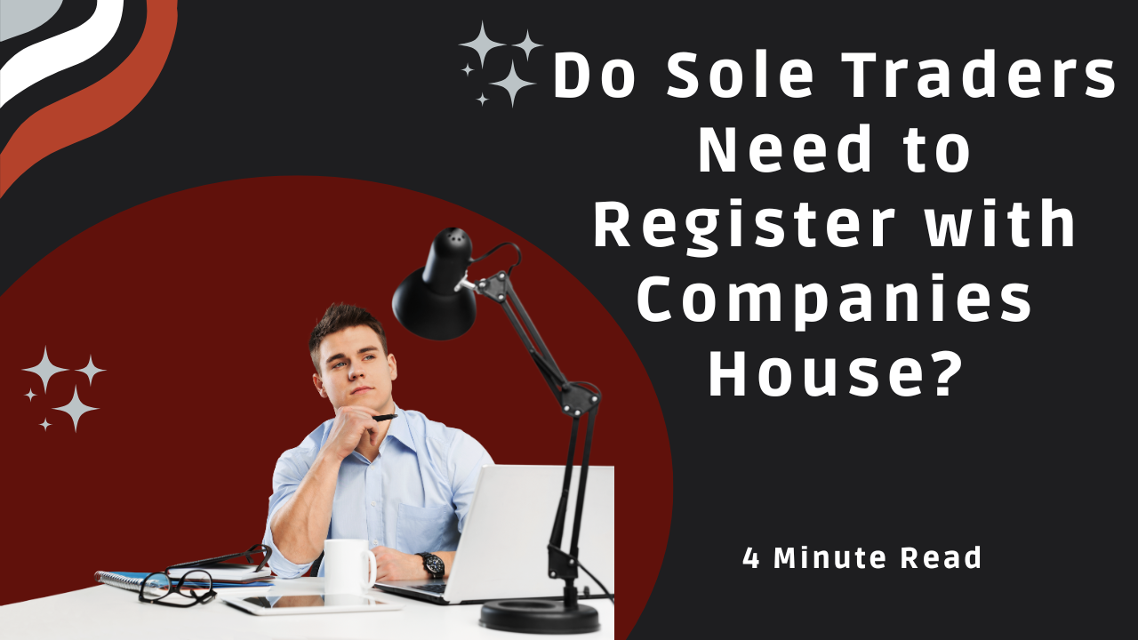 Blog cover image for Do Sole Traders Need to Register with Companies House?