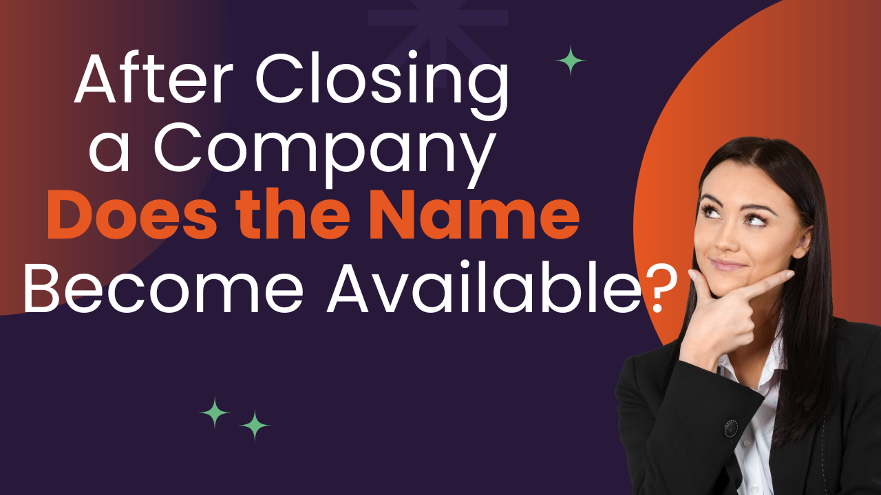 Blog cover image for After Closing a Company Does the Name Become Available?