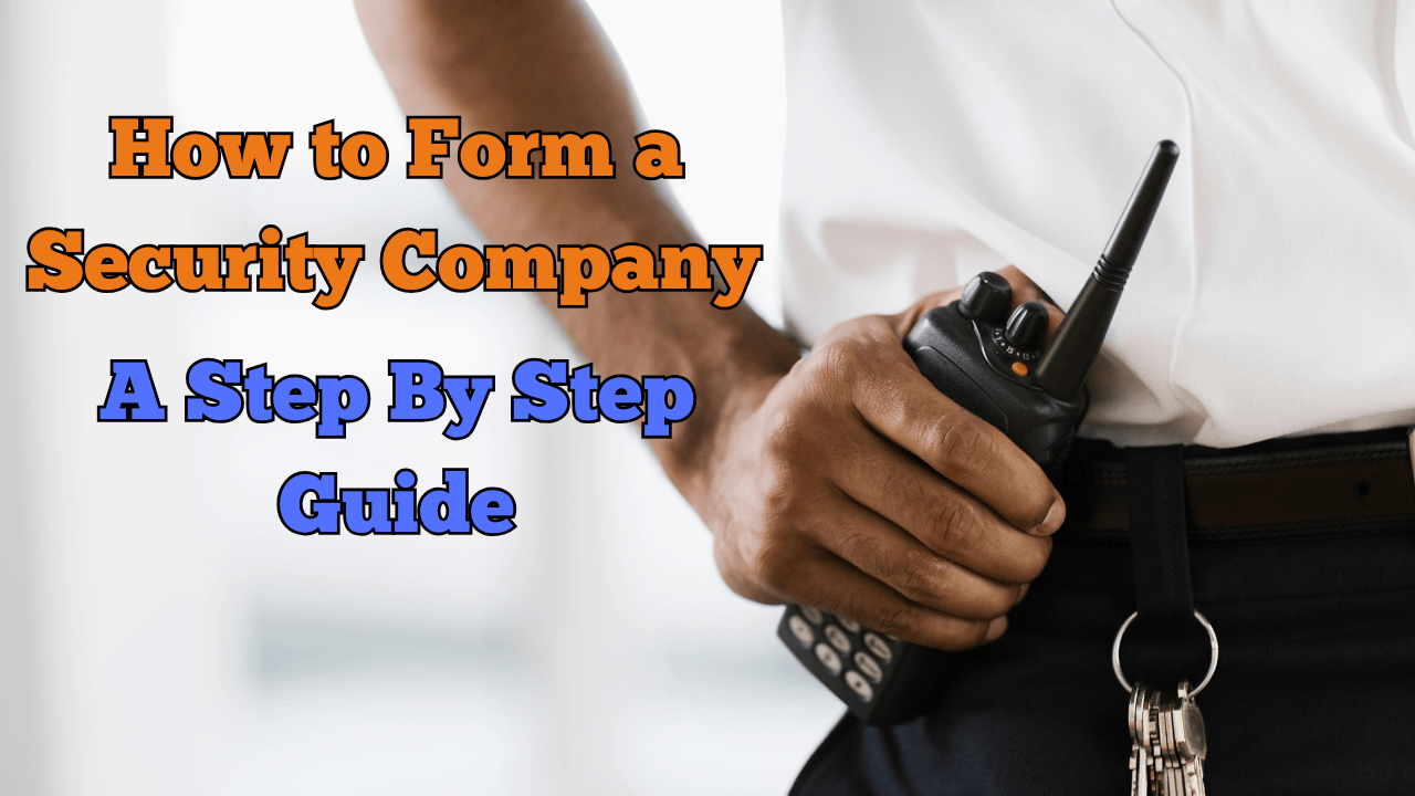 Cover image for How to Form a-Security Company