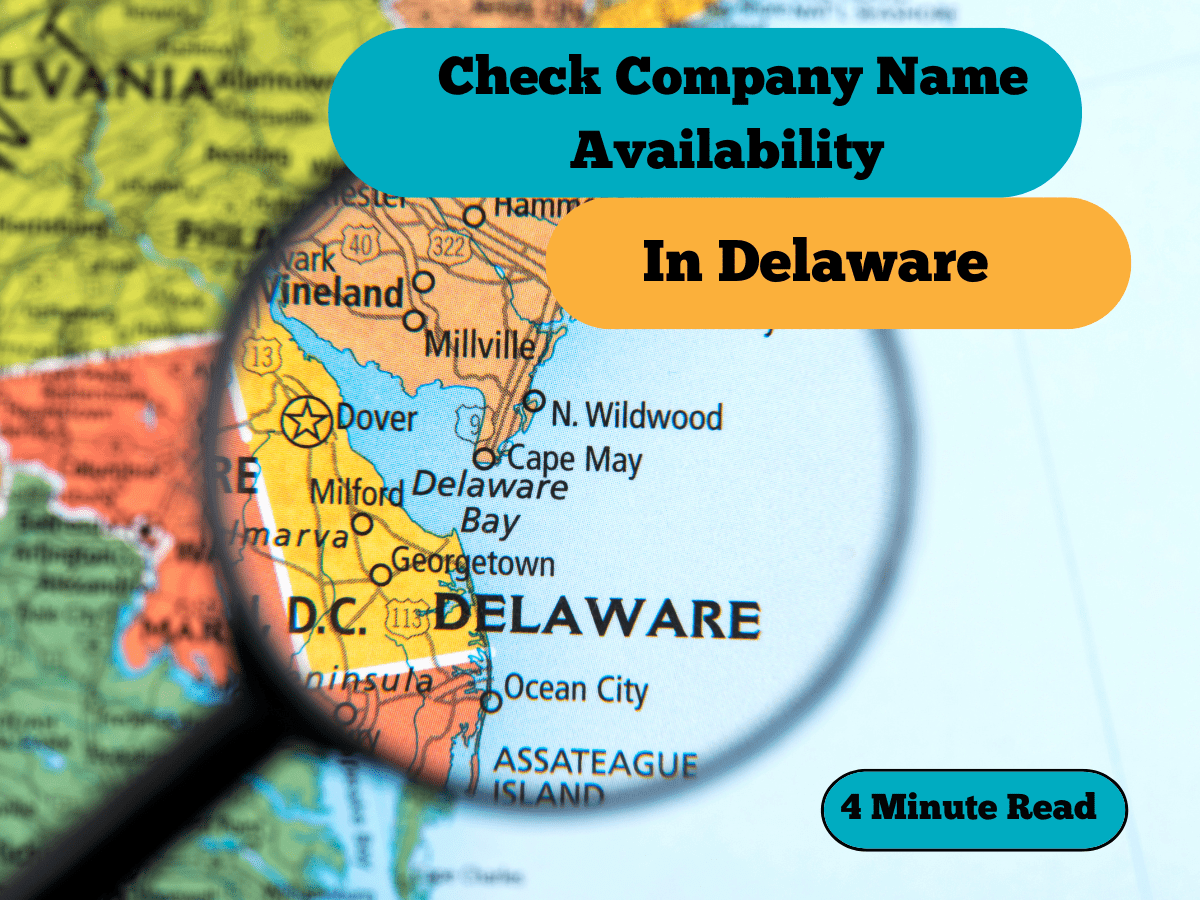 How to Check Company Name Availability in Delaware for UK Entrepreneurs