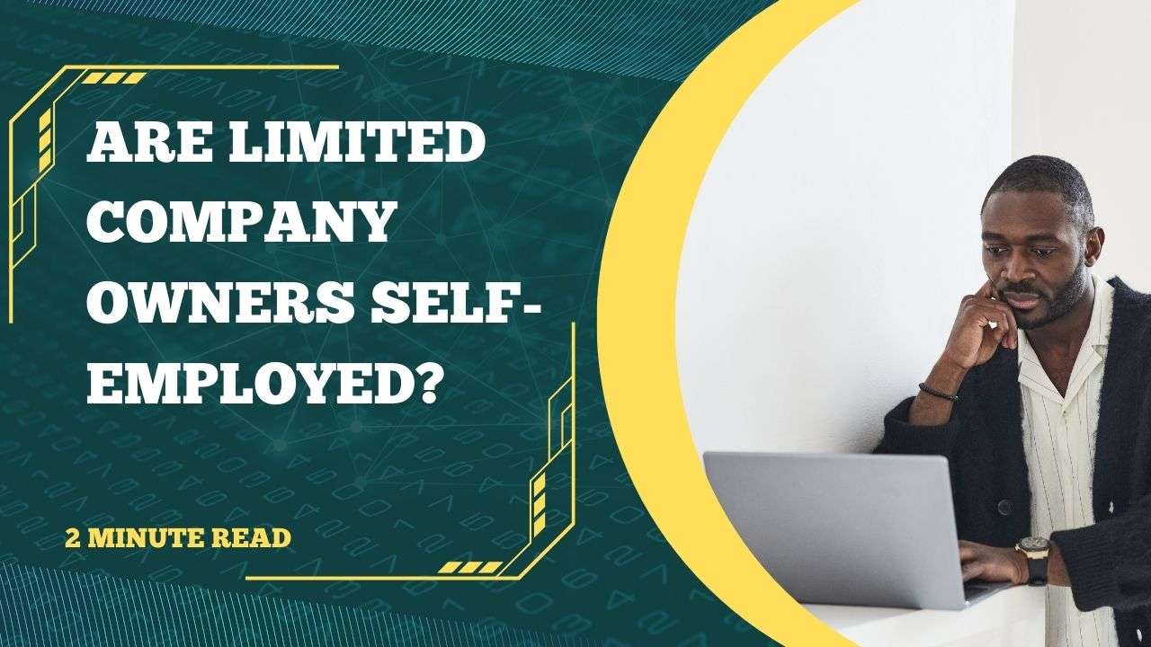 Image for article Are Limited Company Owners Self-Employed?